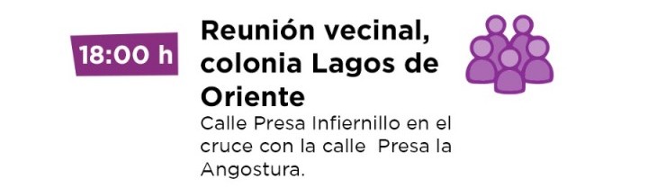 Reunión vecinal, colonia Lagos de Oriente