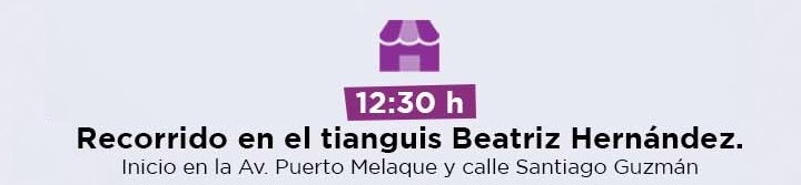 Recorrido en el tianguis Beatriz Hernández