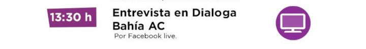 Entrevista en Dialoga Bahía AC